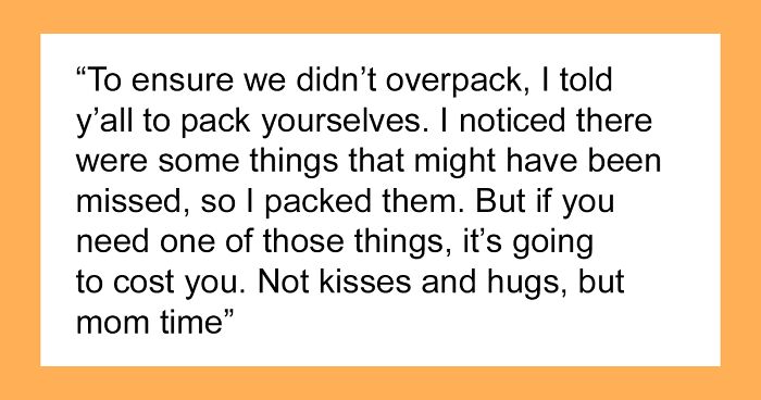 Mom Gets Petty Revenge By Making Her Family Pack For Themselves, Ends Up Going Viral