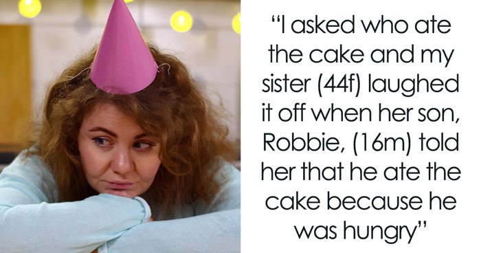 16YO Eats Cousin’s B-Day Cake Just Because He Wanted To, Livid When He’s Not Welcome Next Year