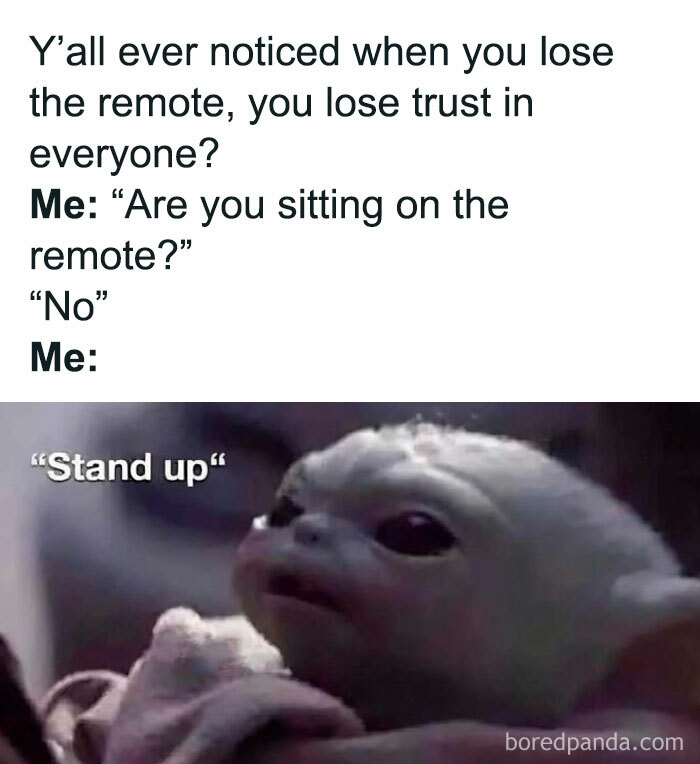 Meme showing a Baby Yoda demanding someone to stand up, reflecting nostalgia 4 millennials and cool memes.