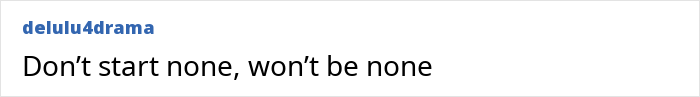 Text post from user delulu4drama saying: Don’t start none, won’t be none, relating to a resident leaving a nasty note and being reported for violations. Text post from user delulu4drama saying: Don’t start none, won’t be none, relating to a resident leaving a nasty note and being reported for violations.