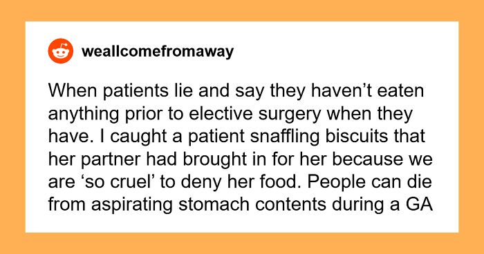 37 Patients That Decided To Lie To Their Doctor And Paid The Hefty Price
