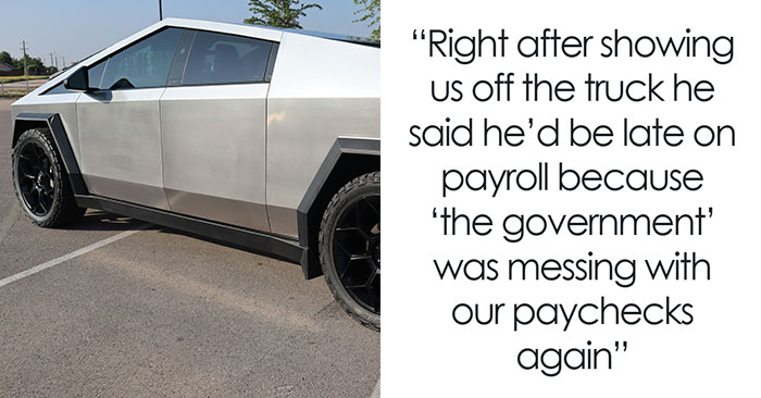 Worker Can’t Stand The Irony When Boss With New Cybertruck Has No Money To Pay Wages