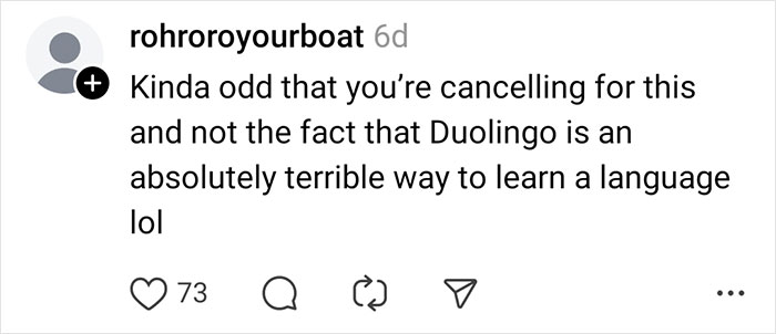 User comment criticizing Duolingo language learning and cancellation, reflecting views on Duolingo AI-first strategy impact. User comment criticizing Duolingo language learning and cancellation, reflecting views on Duolingo AI-first strategy impact.