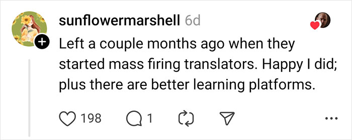 Social media comment from a user explaining they left Duolingo after mass translator firings amid AI-first strategy changes. Social media comment from a user explaining they left Duolingo after mass translator firings amid AI-first strategy changes.