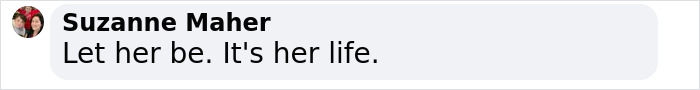 Comment from Suzanne Maher saying let her be, it&rsquo;s her life, reacting to Meghan Trainor&rsquo;s makeover after weight loss and plastic surgery.
