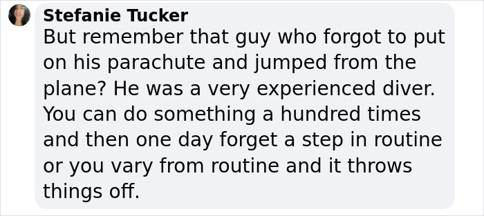 Comment discussing an experienced skydiver and the risks of forgetting a step during a skydive routine.