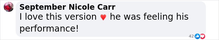 Comment on social media post discussing a version of a performance, expressing love and noting the performer was feeling his performance. Comment on social media post discussing a version of a performance, expressing love and noting the performer was feeling his performance.