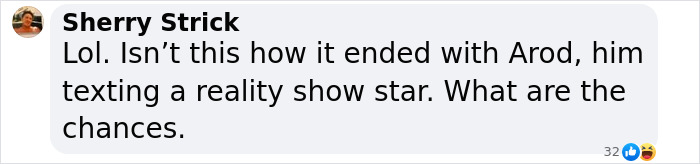 Comment by Sherry Strick laughing about a reality show star texting Arod, shown in a Facebook-style format.
