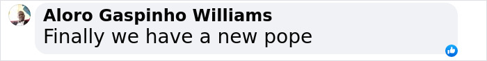 Comment stating "Finally we have a new pope," signaling white smoke and pope selection news.