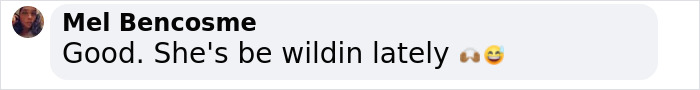 Comment by Mel Bencosme expressing amusement and mentioning someone acting wild lately with laughing and raised hands emojis. Comment by Mel Bencosme expressing amusement and mentioning someone acting wild lately with laughing and raised hands emojis.