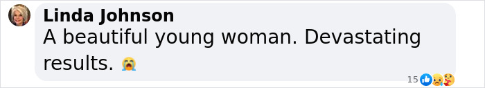 Comment from Linda Johnson describing a woman with devastating results after plastic surgery for a refreshed look.