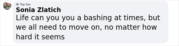 Comment by Sonia Zlatich about moving on, related to Hugh Jackman's long history with Sutton Foster amid divorce news.