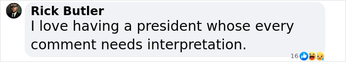 Comment from Rick Butler on President Trump's statement about Taylor Swift, highlighting the need for interpretation of presidential remarks.