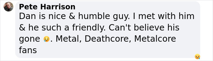 Comment by Pete Harrison expressing disbelief over the death of a famous drummer, mentioning metal music fans.