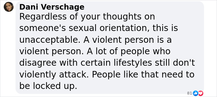 Comment by Dani Verschage condemning violence against a lesbian, emphasizing intolerance of attacks on sexual orientation.
