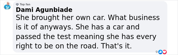 Comment defending Princess Andre after buying a $13,000 car, emphasizing her right to drive after passing the test.