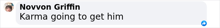 Comment from Novvon Griffin saying Karma going to get him in a Facebook-style chat bubble.