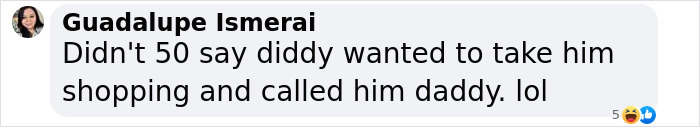 Screenshot of a social media comment mentioning 50 Cent, Diddy, and a playful remark about shopping and daddy.
