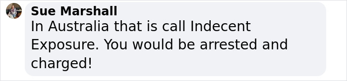Person commenting on indecent exposure and legal consequences, referencing Australia, with a profile picture shown.