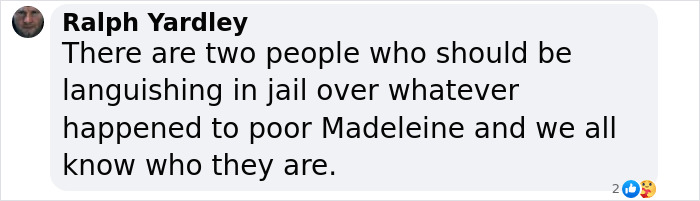 Comment by Ralph Yardley expressing opinion on accountability in Madeleine McCann case on social media post.