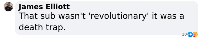 Comment by James Elliott stating the sub was not revolutionary but a death trap, related to OceanGate CEO’s wife reaction. Comment by James Elliott stating the sub was not revolutionary but a death trap, related to OceanGate CEO’s wife reaction.