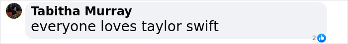 Comment by Tabitha Murray reading everyone loves taylor swift on a social media post discussing Kristen Stewart's viral Mine tattoo.