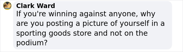 Screenshot of social media comment questioning why trans archer posts a photo in a store instead of on the podium.