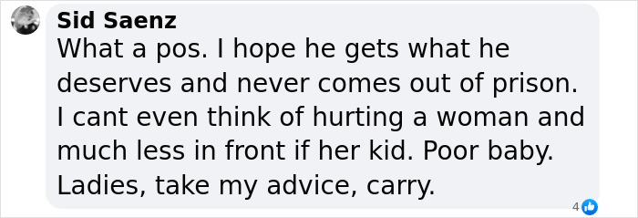 Comment expressing anger towards a man who harmed a woman and her child, advising women to carry protection.