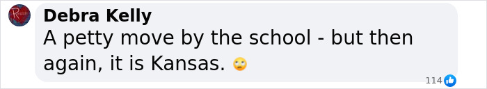 Comment by Debra Kelly on a social media post criticizing the school&rsquo;s decision to strip a valedictorian of their title.