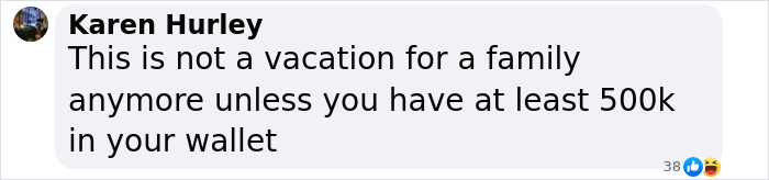 Comment from Karen Hurley discussing the high cost of a one-day family trip to Disney World sparking debate. Comment from Karen Hurley discussing the high cost of a one-day family trip to Disney World sparking debate.