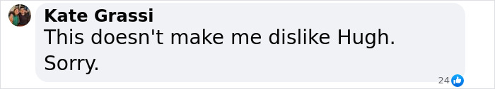 Facebook comment from Kate Grassi expressing her opinion about Hugh Jackman amid the journey of betrayal news.