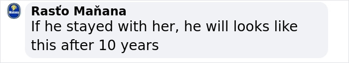 Comment on social media post saying if Sean Penn stayed with Madonna, he would look like this after 10 years, referencing mean little man brutal response.