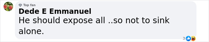 Facebook comment by Dede E Emmanuel expressing opinion about exposing others to avoid sinking alone during trial.