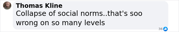 Comment from Thomas Kline expressing concern over the collapse of social norms related to a controversial social media trend. Comment from Thomas Kline expressing concern over the collapse of social norms related to a controversial social media trend.