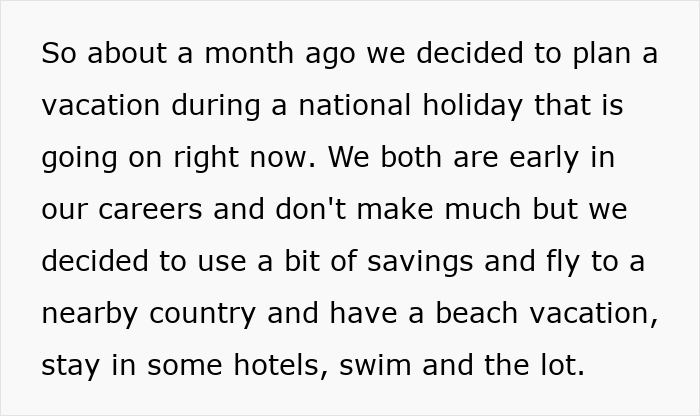 Text about a woman planning a vacation with her boyfriend to a beach destination using savings during a national holiday.