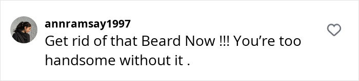 Comment reading Get rid of that Beard Now You&rsquo;re too handsome without it on a white background with black text and username annramsay1997 above the comment Prison Break star Dominic Purcell's unrecognizable new look fans reaction