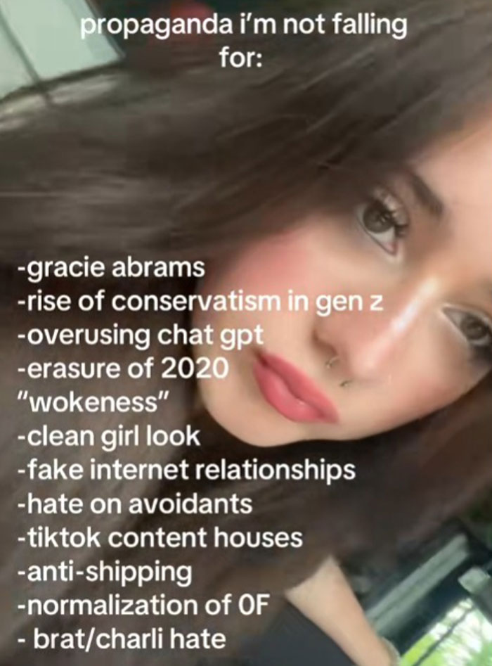 Young woman with text overlay listing propaganda topics she refuses to fall for, including internet trends and social issues.
