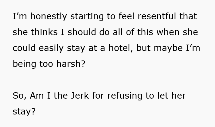 Text message expressing frustration about high demands from a highly sensitive sister-in-law and refusal to let her stay. Text message expressing frustration about high demands from a highly sensitive sister-in-law and refusal to let her stay.