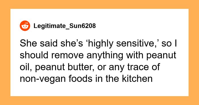 Woman Refuses To Host Sister-In-Law Who Demanded A Vegan, Peanut-Free Home