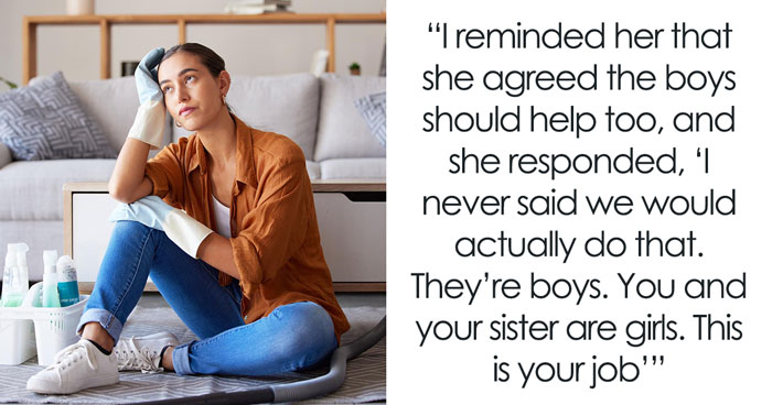 Sexist Parents Demand Daughter Do Chores While Brothers Hang Out, Daughter Quits In Protest