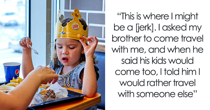 Man Walks Away From Post-Cancer Trip After Finding Out It’ll Be Spent Pleasing Bro’s Picky Kids