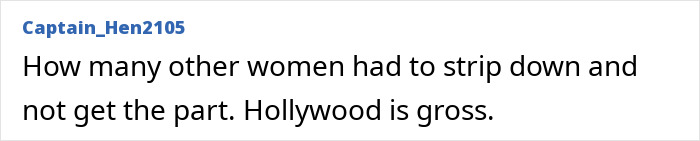 Comment discussing women having to strip down during Bond girl auditions, highlighting a negative view of Hollywood.
