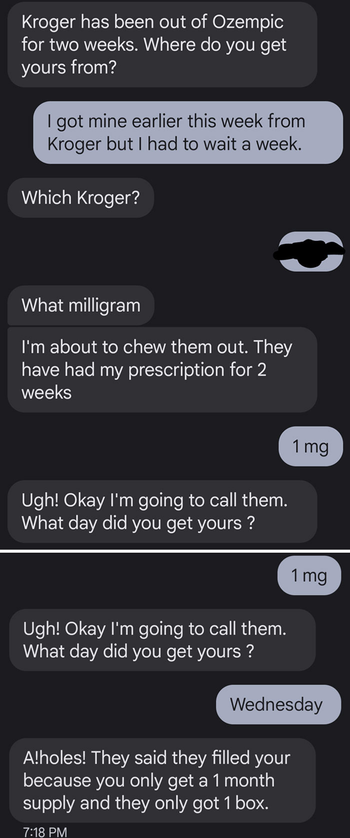 Text message exchange showing entitled complaints about prescription delays and medication supply issues.