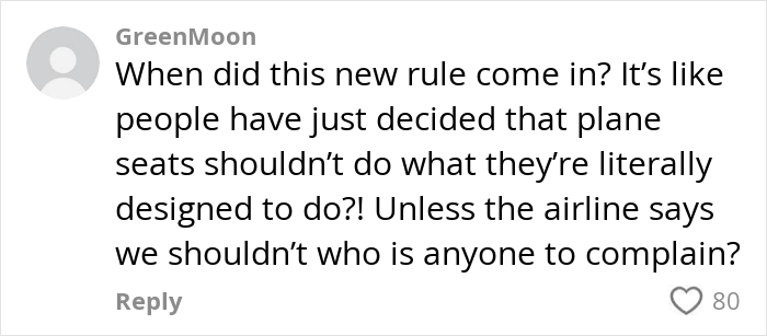 Comment on plane passenger complaint about seat rules, questioning new policies and who has the right to complain.