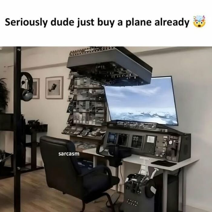 Home flight simulator setup with cockpit controls and large screen showing a plane, featured in sarcastic memes collection.