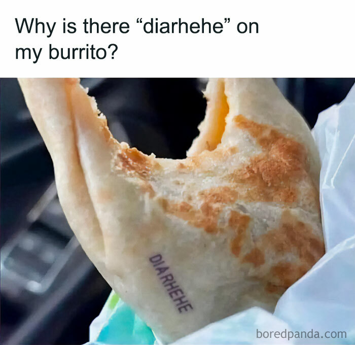 Close-up of a burrito with the word diarhehe stamped on the tortilla, part of funny random memes to make you giggle.