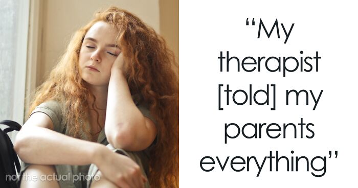 40 People Share The Things Their Therapist Said That Shocked Them