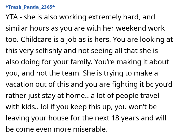 Comment discussing a dad&rsquo;s feelings about not wanting to join wife&rsquo;s work trip with the kids, focusing on family dynamics.