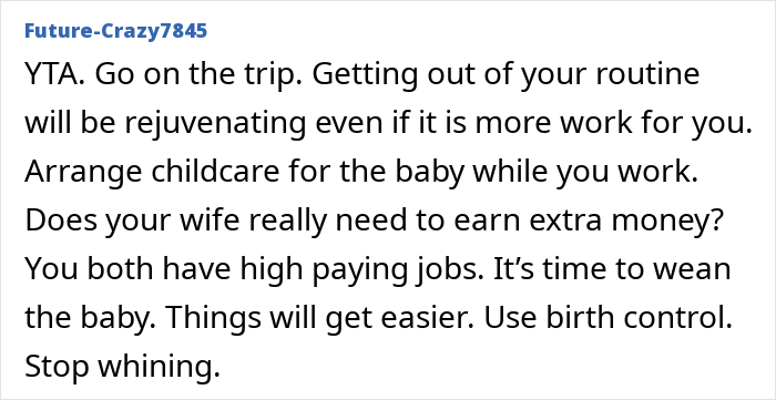 Text comment about a dad wondering if he&rsquo;s a jerk for not wanting to join his wife&rsquo;s work trip with the kids.