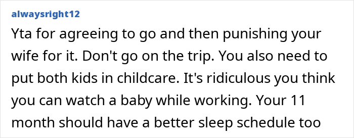 Comment discussing a dad questioning if he&rsquo;s a jerk for not wanting to join wife&rsquo;s work trip with the kids.